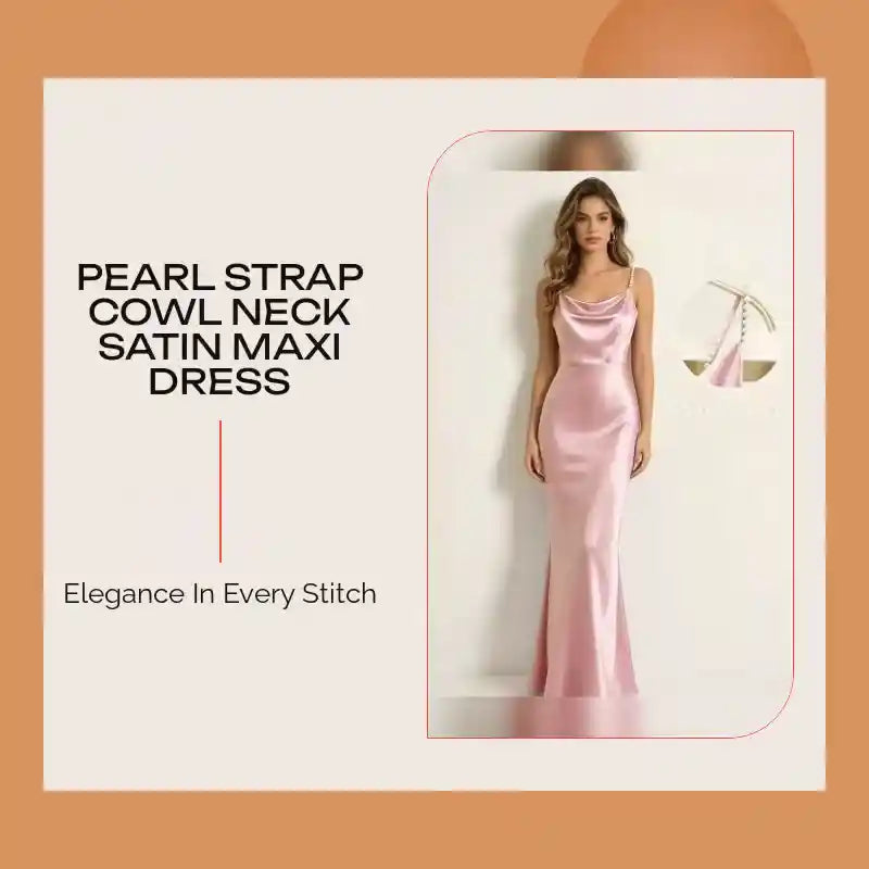 Load video: Pearl Strap Cowl Neck Satin Maxi Dress by@Outfy