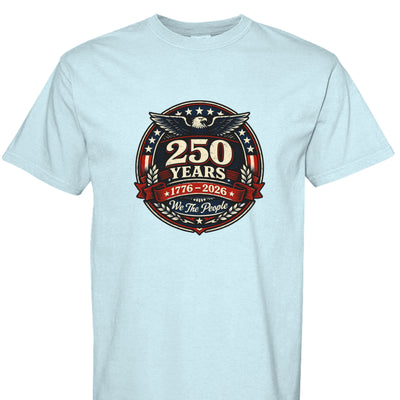 Comfort Colors T-Shirt - We The People 250 Years - Fashions Envy