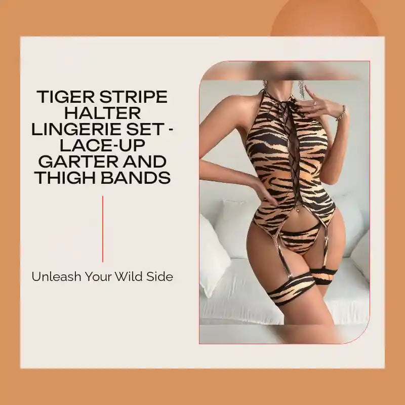 Tiger Stripe Halter Lingerie Set - Lace-Up Garter and Thigh Bands by@Outfy